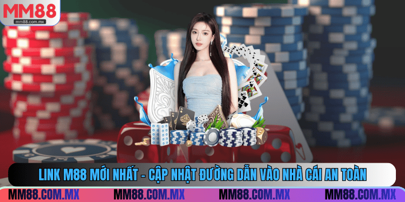 Link M88 Mới Nhất