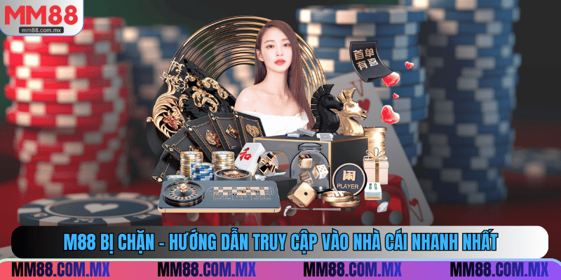 M88 Bị Chặn