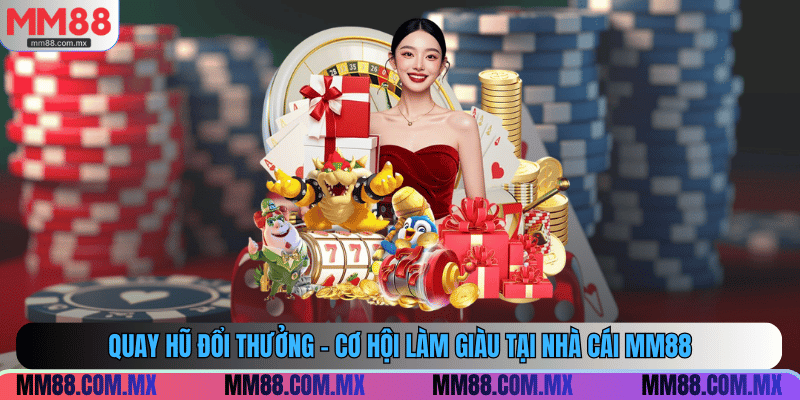 Quay Hũ Đổi Thưởng
